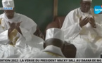 LA VENUE DU PRESIDENT MACKY SALL AU DAAKA ( 2022 )