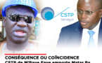 La CSTP de Mbaye Faye emporte Matar Bâ : Conséquence ou coïncidence ?