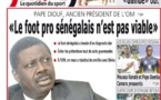 Pape Diouf, ancien président de l’OM: «Le foot pro sénégalais n’est pas viable»