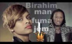 Vidéo- « Man Fuma Jem »- le nouveau clip de Birahim