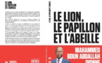 "Le Lion, le Papillon et l'Abeille": Mahammed Dionne, ancien Premier ministre du Sénégal, dévoile un plaidoyer pour l'émergence de l'Afrique"
