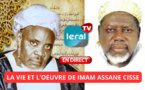🔴[DIRECT- MEDINA BAYE] LA VIE ET L’OEUVRE DE IMAM ASSANE CISSE - LERAL TV