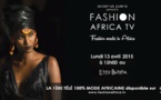Valorisation de la mode africaine : Adama Paris présente Fashion Africa Tv