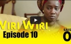 « Wiri Wiri » - Saison 01 - épisode 10