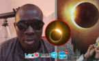 Eclipse solaire du 8 avril 2024: Serigne Mor Astou Touré apporte des éclaircissements...