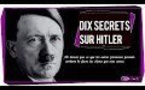 Dix secrets sur Hitler 