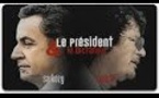 Le président et le dictateur - Sarkozy/Kadhafi