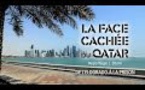 Qatar, la Face Cachée 