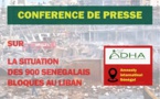 Crise au Liban, plus de 700 Sénégalais sous la menace des bombardements : L’ADHA et les familles dénoncent l’inaction du gouvernement sénégalais