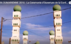 Vidéo - Ziarra omarienne 2016 : Suivez la cérémonie d'ouverture de la conférence de lancement
