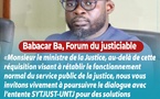Pour des solutions définitives : Babacar Bâ, Forum du Justiciable, invite le ministre de la Justice, à poursuivre le dialogue avec l’entente SYTJUST-UNTJ