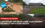 Commune de Kataba : L'axe Kataba-Dar Salam Chérif complètement défoncée, la circulation réduite