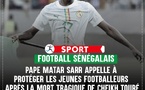 Après la mort tragique de Cheikh Touré : Pape Matar Sarr appelle à protéger les jeunes footballeurs