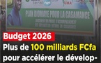 Budget 2026 : L’État consacre plus de 100 milliards FCfa, pour accélérer le développement de la Casamance