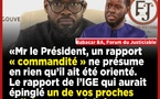 Babacar Bâ, Forum du justiciable: «M. le Président, un rapport « commandité » ne présume en rien qu’il ait été orienté » 