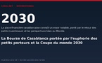 La Bourse de Casablanca portée par l'euphorie des petits porteurs et la Coupe du monde 2030