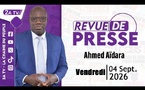 Revue de presse Ahmed Aïdara du Jeudi 10 Septembre 2026