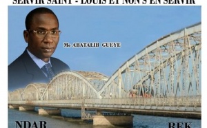 SAINT-LOUIS – LISTE NDAR REK (CONVERGENCE POUR UNE NOUVELLE CITOYENNETE) : Me Abatalib Guèye à l’assaut de la Commune