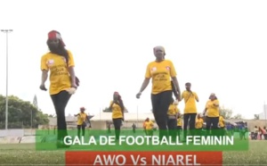 Gala de football féminin:  Awo vs Niarel &amp; Célibataires vs Mariées - INTÉGRAL