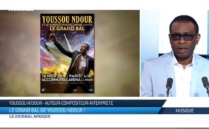 Youssou Ndour sur TV5 : "Le Grand Bal de Bercy est toujours une communion et des retrouvailles extraordinaires" 