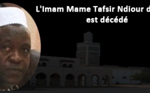 [ NECROLOGIE ] L'Imam Mame Tafsir Ndiour de Thiès est décédé
