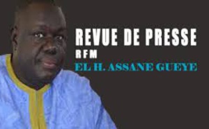 Revue de Presse Rfm du mardi 24 avril 2018 avec El Hadji Assane Guèye