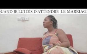 Série ivoirienne - SA C KOI SA ENKOR :  Quand je lui dis d'attendre le mariage (Avec observateur)