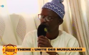 AN NOUR - Thème du jour: L'unité des musulmans avec Oustaz Assane Seck