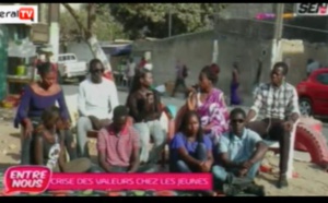 ENTRE NOUS -Thème de la semaine: Crise des valeurs chez les jeunes sur la Sentv