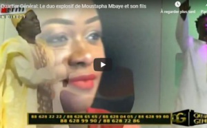 VIDEO - Quartier Général: Le duo explosif de Moustapha Mbaye et son fils