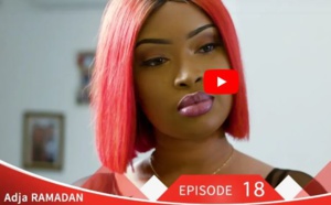 Adja Série - Episode 18 - Ramadan 2019