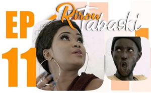 RIROU TABASKI - Saison 2 - Episode 11 - 1 Août 2019