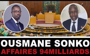 VIDEO - Ousmane SONKO (Affaire 94 milliards): l'assemblèe nationale va ouvrir une enquête pour...