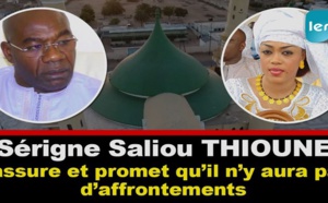 VIDEO - Affaire Thiantacounes: Serigne Saliou Thioune rassure et promet qu'il n'y aura pas d'affrontements