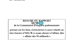 Voici le résumé du rapport de la Commission d'enquête portant sur l'affaire des 94 milliards