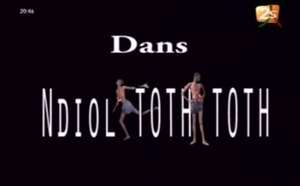 Ndiol Toth Toth du Mardi 06 Mars