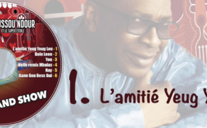 Youssou Ndour - L' amitié Yeug Yeug Leu - Les nouveautés dans l'émission