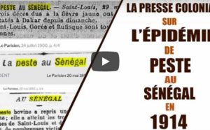 La Presse coloniale sur l’épidémie de peste au Sénégal en 1914 - Épisode 2