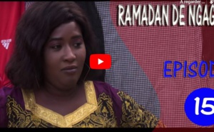 RAMADAN DE NGAGNE - ÉPISODE 15
