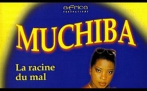 Muchiba, la racine du mal (1ère partie)