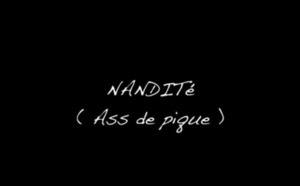 Nandité: épisode 11 - Ass de pique