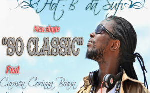 Le rappeur Hot B Da Sufi sort SO CLASSIC