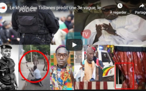 Le Khalife des Tidianes prédit une 3e vague, le policer radié brise le silence, Boubacar Sèye...