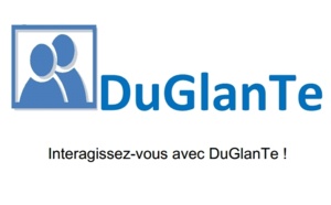 Nouveau! Interagissez-vous avec DuGlanTe !
