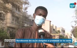Covid-19 / Recrudescense des cas, les Sénégalais se prononcent sur les causes...