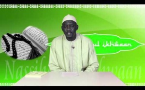 Nassihatoul Ikhwaan: Emission Religieuse avec Oustaz Thierno (Emission Religieuse)