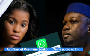 7e audio fuité d'Adji Sarr sur Ousmane Sonko