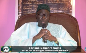Serigne Bouchra Samb : La vie et l'œuvre de Serigne Abdou Lahad Mbacké