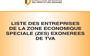 Quelles sont les des entreprises exonérées de TVA : La DGID publie sa liste des entreprises de la ZES