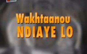 Wakhtaanou Ndiaye Lo Ndiaye du vendredi 12 Septembre 2014